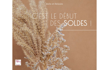 LES SOLDES SONT ARRIVE CHEZ BELLE ET RELAXEE
